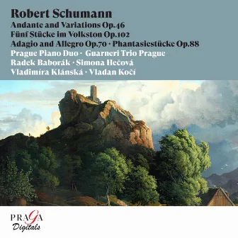 Robert Schumann: Andante and Variations, Fünf Stücke im Volkston, Adagio and Allegro, Phantasiestücke, Op. 88 by Vladan Kočí