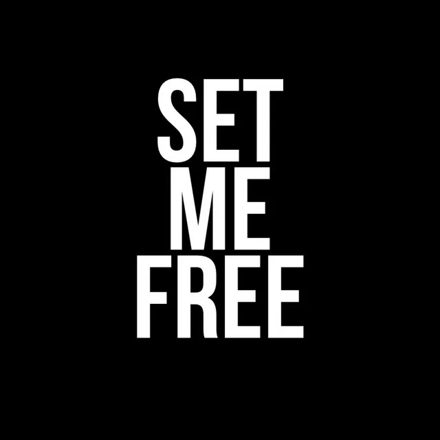 Set Me Free