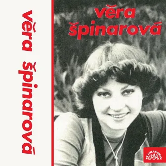 Věra Špinarová by Věra Špinarová