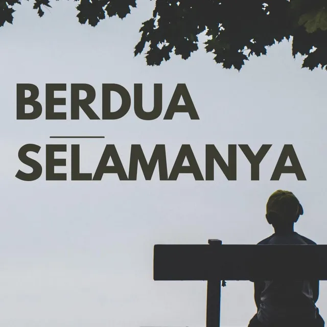 Berdua Selamanya