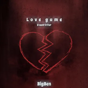 Love Game by Big Ben