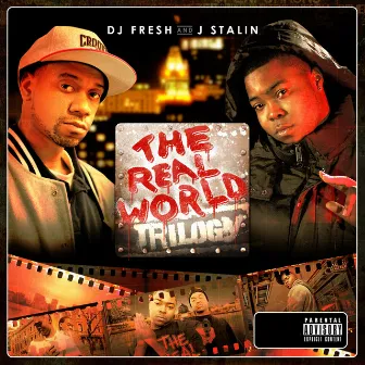 The Real World Trilogy by DJ.Fresh