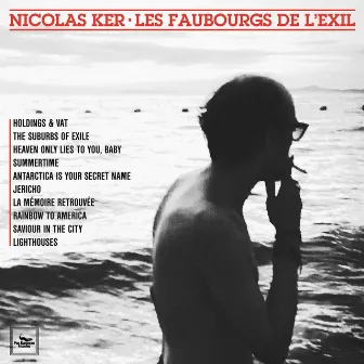 Les faubourgs de l'exil by Nicolas Ker