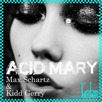 Acid Mary by Kidd Gerry