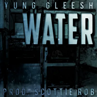 Water by Gleesh