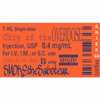 C.O.D. (city of the OVERDOSE) by Smokie Golde