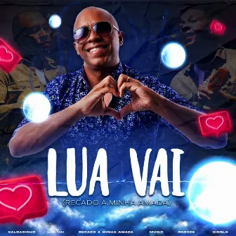 Lua Vai (Recado à Minha Amada) by Salgadinho