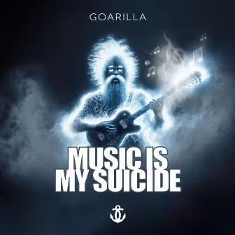 Music Is My Suicide by Goarilla