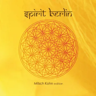 Spirit Berlin (Mitsch Kohn edition) by Mitsch Kohn