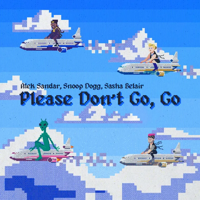 Please Don't Go, Go