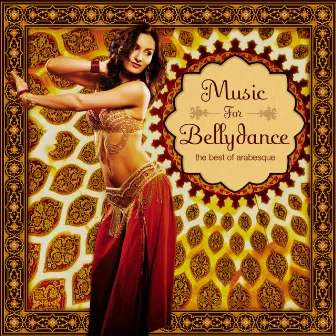 Music for Bellydance - The Best of Arabesque by Nomad