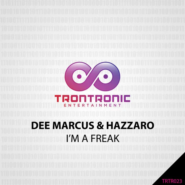 I'm A Freak - Original Mix