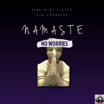 Namaste by Fine Wine Fletch