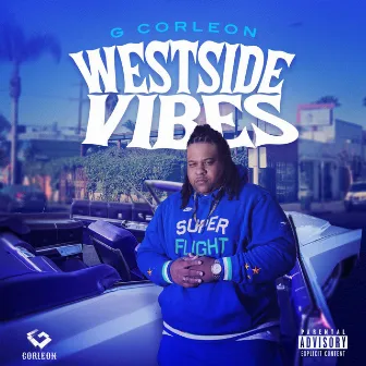 WestSide Vibes by G Corleon