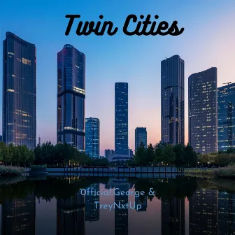 Twin Cities by George Paris