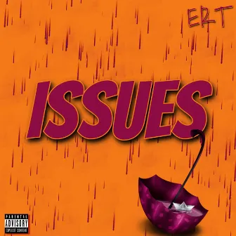 Issues by E.R.T