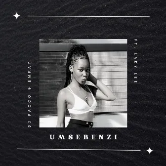 Umsebenzi by Emkay