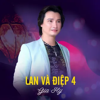 Lan Và Điệp 4 by Thái Gia Hy