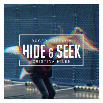 Hide & Seek by Roger Freedom