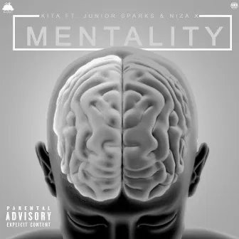 Mentality by Kita On Tha Track