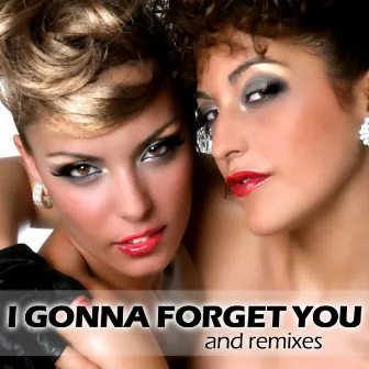 I'm Gonna Forget You by Jo Cappa