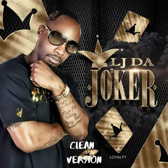 Loyalty (Clean Version) by Lj da Joker