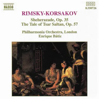 Rimsky-Korsakov: Sheherazade / The Tale of Tsar Saltan by David Nolan