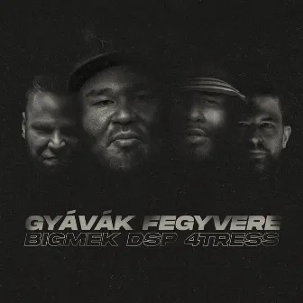 Gyávák fegyvere by Bigmek