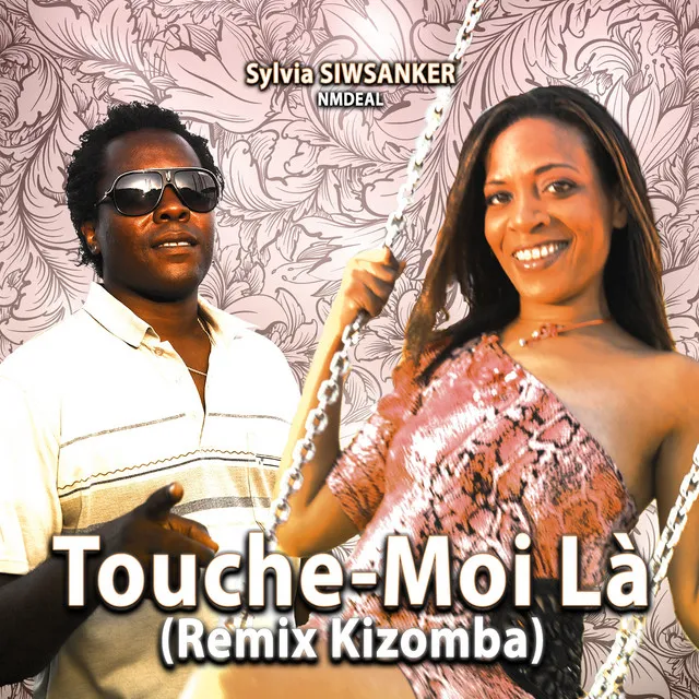 Touche-moi là - Remix Kizomba