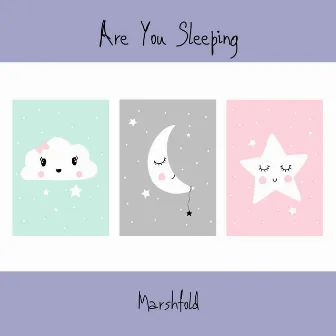 Are You Sleeping by CIRQUS