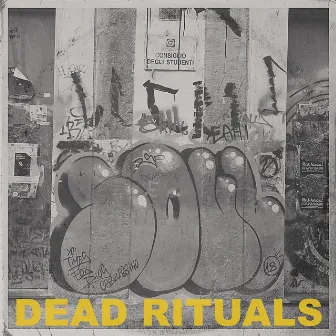 Dead Rituals by Dead Rituals