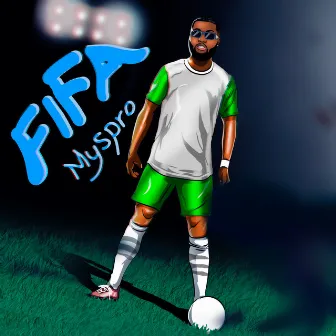 Fifa by Myspro