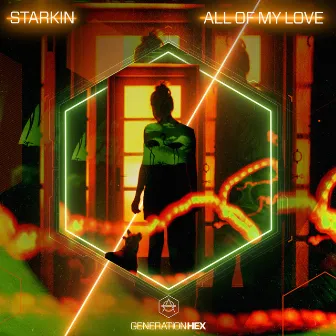 All Of My Love by Starkin