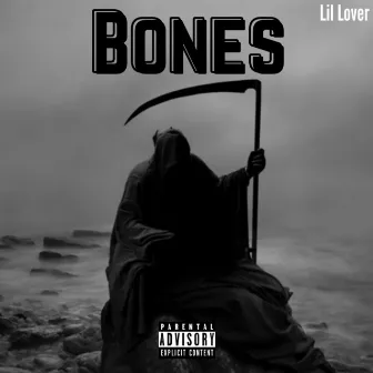 Bones by Lil Lover