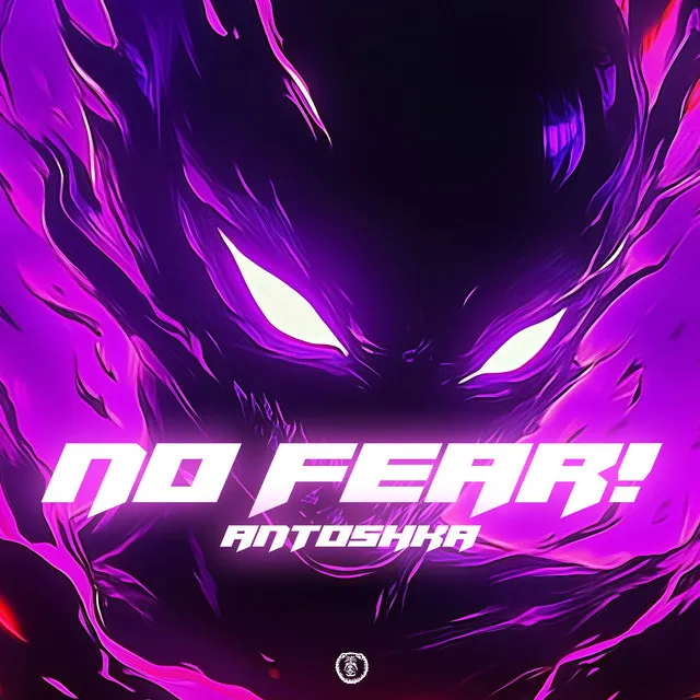 NO FEAR