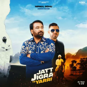 Jatt Jigra Te Yarri by Nirmal Sidhu