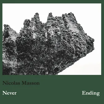 Never Ending by Nicolas Masson