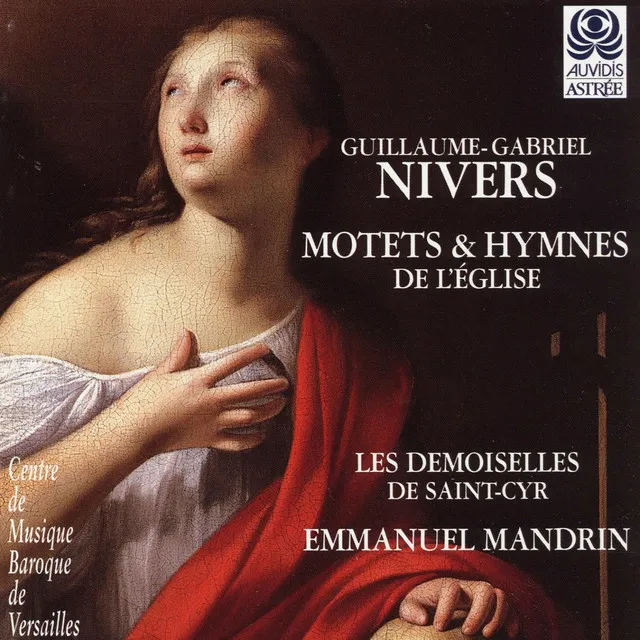 Guillaume-Gabriel Nivers: Motets & Hymnes de l'Eglise