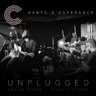 Chants D'esperance Unplugged (feat. Stanley Pierre) by Rodlin Pierre