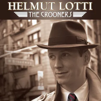 The Crooners by Helmut Lotti