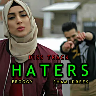 Haters (Diss Track) by Froggy