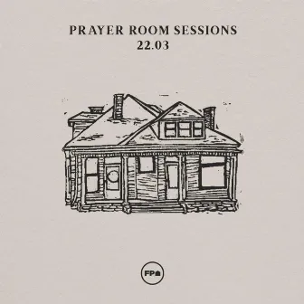 Prayer Room Sessions 22.03 by Franklin Prayer House