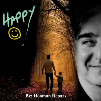 Happy by Hooman Depars