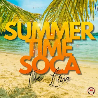 The Lirio SummerTime Soca by The Lirio