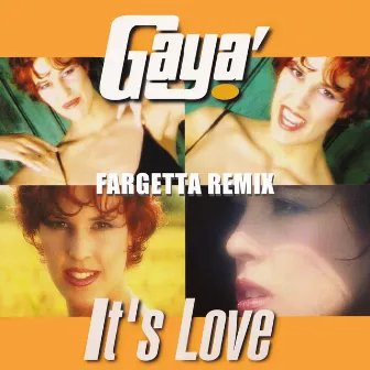 It's Love (Fargetta Remix) by Gayà