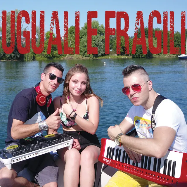 Uguali e Fragili