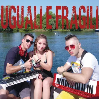 Uguali e Fragili by MTdj