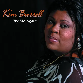 Try Me Again by Kim Burrell