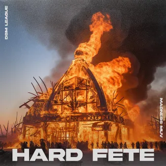 Hard Fete by Madness Muv