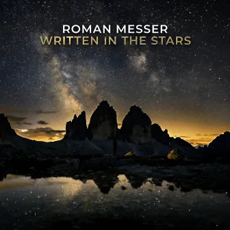 Written In The Stars by Roman Messer